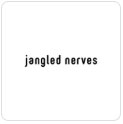 jangled nerves gmbh