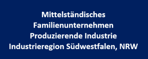 Mittelständisches Familienunternehmen, Produzierende Industrie, Industrieregion Südwestfalen, NRW